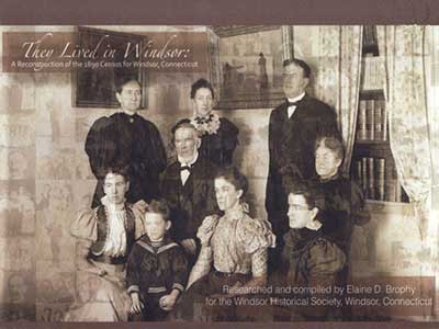 They Lived in Windsor: A Reconstruction of the 1890 Census for Windsor, Connecticut